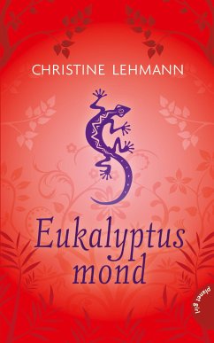 Eukalyptusmond (eBook, ePUB) - Lehmann, Christine