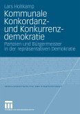 Kommunale Konkordanz- und Konkurrenzdemokratie (eBook, PDF)