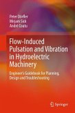 Flow-Induced Pulsation and Vibration in Hydroelectric Machinery (eBook, PDF)