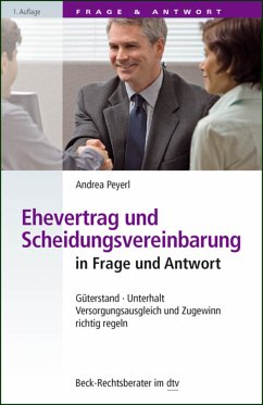 Ehevertrag und Scheidungsvereinbarung in Frage und Antwort (eBook, ePUB) - Peyerl, Andrea