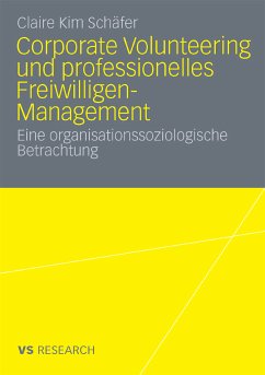 Corporate Volunteering und professionelles Freiwilligen-Management (eBook, PDF) - Schäfer, Claire Kim
