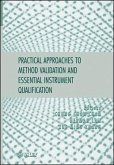 Practical Approaches to Method Validation and Essential Instrument Qualification (eBook, ePUB)