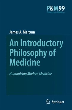 An Introductory Philosophy of Medicine (eBook, PDF) - Marcum, James A.