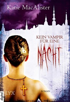 Kein Vampir für eine Nacht / Dark One Bd.3 (eBook, ePUB) - MacAlister, Katie