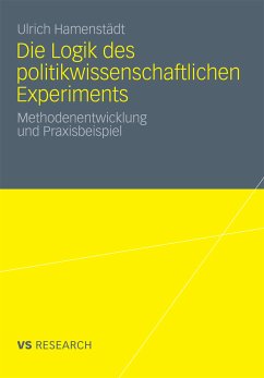 Die Logik des politikwissenschaftlichen Experiments (eBook, PDF) - Hamenstädt, Ulrich