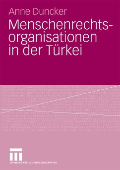 Menschenrechtsorganisationen in der Türkei (eBook, PDF) - Duncker, Anne