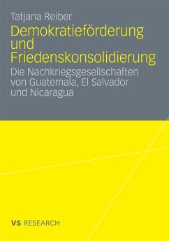 Demokratieförderung und Friedenskonsolidierung (eBook, PDF) - Reiber, Tatjana