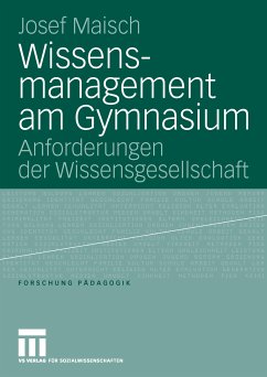 Wissensmanagement am Gymnasium (eBook, PDF) - Maisch, Josef