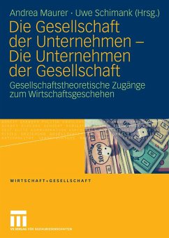 Die Gesellschaft der Unternehmen - Die Unternehmen der Gesellschaft (eBook, PDF)