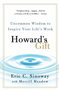 Howard's Gift - Sinoway, Eric C.; Maddow, Merrill