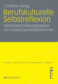 Berufskulturelle Selbstreflexion (eBook, PDF) - Hartig, Christine