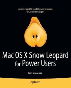 Mac OS X Snow Leopard for Power Users (eBook, PDF) - Granneman, Scott