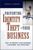 Preventing Identity Theft in Your Business (eBook, PDF)