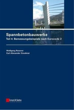 Spannbetonbauwerke (eBook, PDF) - Rossner, Wolfgang; Graubner, Carl-Alexander