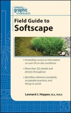 Graphic Standards Field Guide to Softscape (eBook, ePUB) - Hopper, Leonard J.