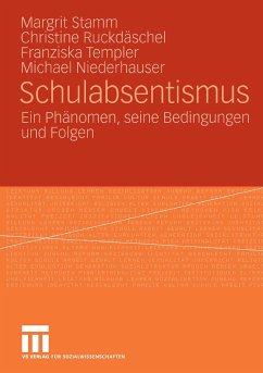 Schulabsentismus (eBook, PDF) - Stamm, Margrit; Ruckdäschel, Christine; Templer, Franziska; Niederhauser, Michael