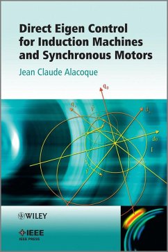 Direct Eigen Control for Induction Machines and Synchronous Motors (eBook, PDF) - Alacoque, Jean Claude