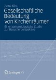 Gesellschaftliche Bedeutung von Kirchenräumen (eBook, PDF)