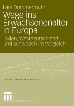 Wege ins Erwachsenenalter in Europa (eBook, PDF) - Dommermuth, Lars