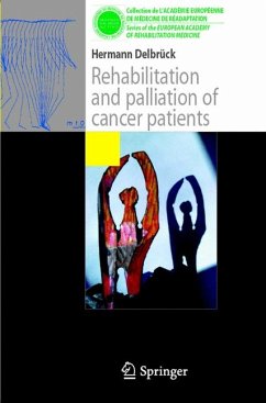 Rehabilitation and palliation of cancer patients (eBook, PDF) - Delbrück, Herrmann