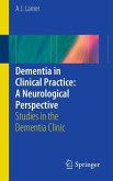 Dementia in Clinical Practice: A Neurological Perspective (eBook, PDF)