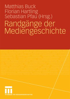 Randgänge der Mediengeschichte (eBook, PDF)