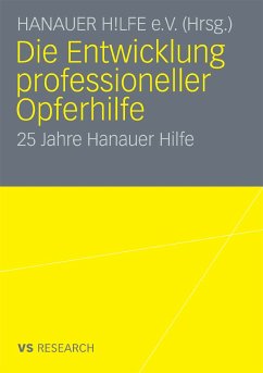 Die Entwicklung professioneller Opferhilfe (eBook, PDF)