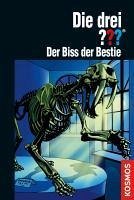 Der Biss der Bestie / Die drei Fragezeichen Bd.146 (eBook, ePUB) - Erlhoff, Kari