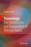 Teamology: The Construction and Organization of Effective Teams (eBook, PDF)