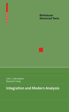Integration and Modern Analysis (eBook, PDF) - Benedetto, John J.; Czaja, Wojciech