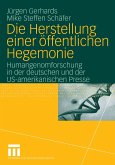 Die Herstellung einer öffentlichen Hegemonie (eBook, PDF)