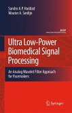 Ultra Low-Power Biomedical Signal Processing (eBook, PDF)