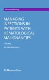 Managing Infections in Patients With Hematological Malignancies (eBook, PDF)