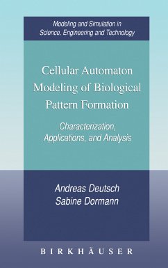 Cellular Automaton Modeling of Biological Pattern Formation (eBook, PDF) - Deutsch, Andreas; Dormann, Sabine