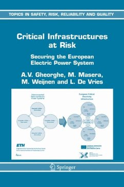 Critical Infrastructures at Risk (eBook, PDF) - Gheorghe, A.V.; Masera, M.; Weijnen, M.; De Vries, L.J.