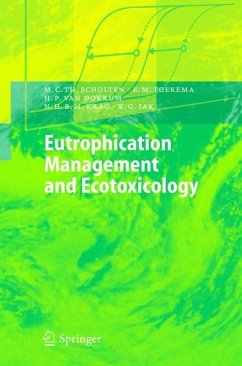 Eutrophication Management and Ecotoxicology (eBook, PDF) - Scholten, Martin C.T.; Foekema, Edwin M.; Dokkum, Henno P.; Kaag, Nicolaas H.B.M.; Jak, Robert G.