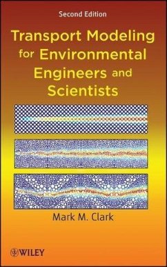 Transport Modeling for Environmental Engineers and Scientists (eBook, PDF) - Clark, Mark M.