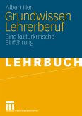 Grundwissen Lehrerberuf (eBook, PDF)