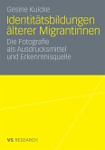 Identitätsbildungen älterer Migrantinnen (eBook, PDF)