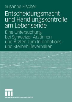 Entscheidungsmacht und Handlungskontrolle am Lebensende (eBook, PDF) - Fischer, Susanne