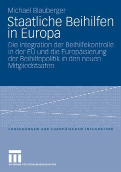 Staatliche Beihilfen in Europa (eBook, PDF) - Blauberger, Michael