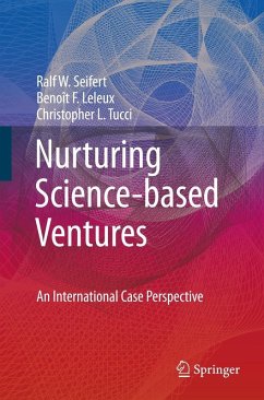 Nurturing Science-based Ventures (eBook, PDF) - Seifert, Ralf W.; Leleux, Benoît F.; Tucci, Christopher L.