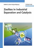 Zeolites in Industrial Separation and Catalysis (eBook, PDF)