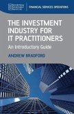 The Investment Industry for IT Practitioners (eBook, ePUB)