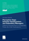 Perception Gaps between Headquarters and Subsidiary Managers (eBook, PDF)
