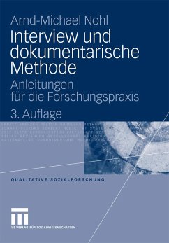 Interview und dokumentarische Methode (eBook, PDF) - Nohl, Arnd-Michael