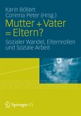 Mutter + Vater = Eltern? (eBook, PDF)