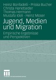 Jugend, Medien und Migration (eBook, PDF)