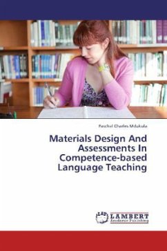 Materials Design And Assessments In Competence-based Language Teaching - Mdukula, Paschal Charles