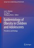 Epidemiology of Obesity in Children and Adolescents (eBook, PDF)